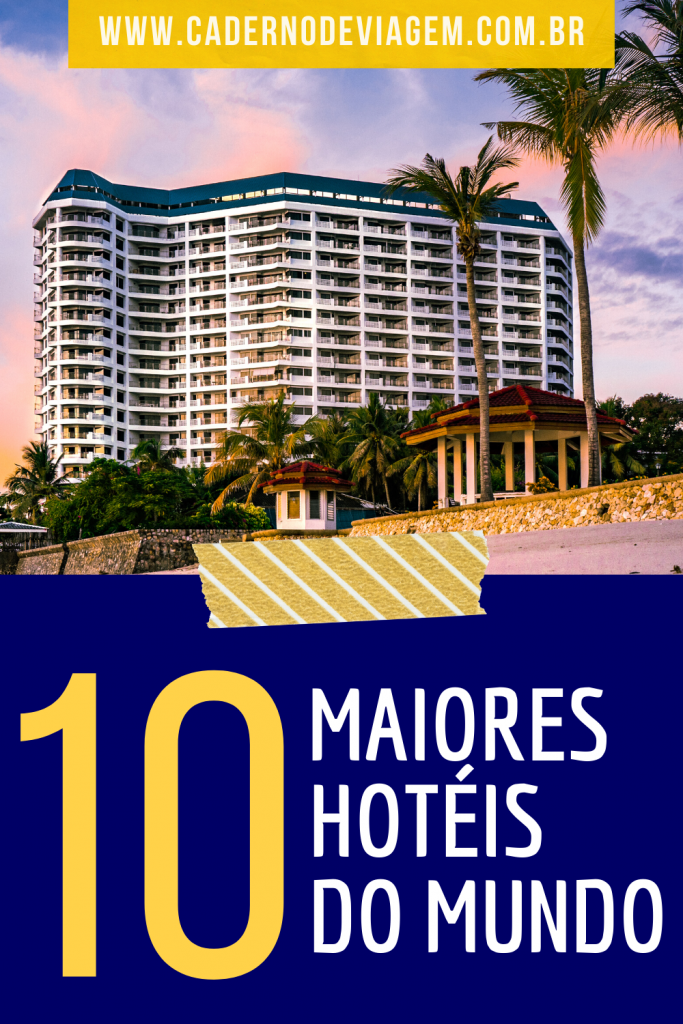 maiores hotéis do mundo lista 10